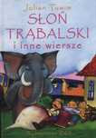 Słoń Trąbalski I Inne Wiersze Julian Tuwim
