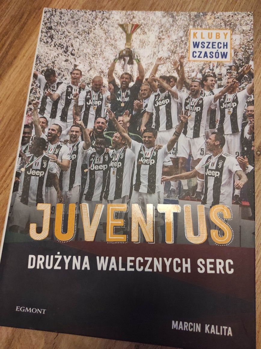 Juventus. Drużyna walecznych serc. Książka