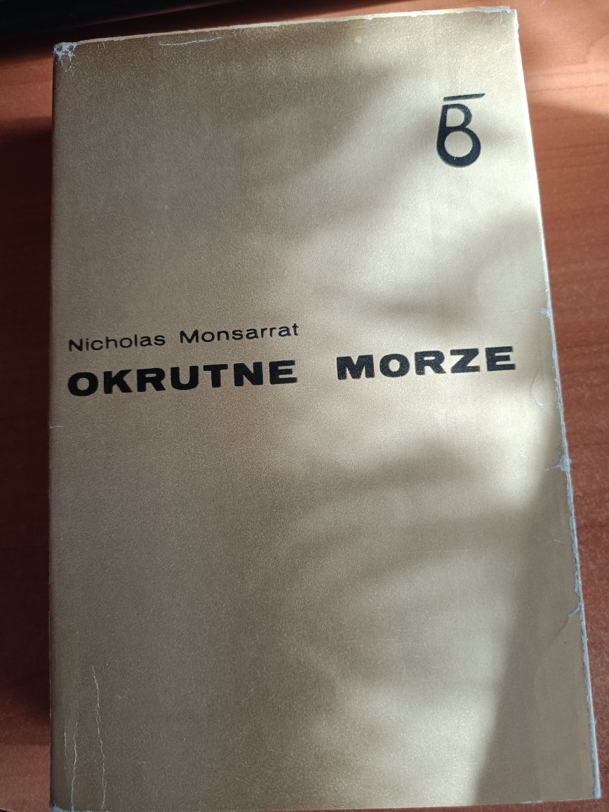 Nicholas Monsarrat "Okrutne morze"