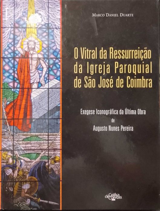 O Vitral da Ressureição da Igreja Paroquial de São José de Coimbra