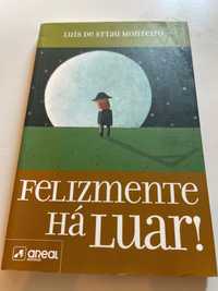 Felizmente há luar Luís Monteiro livro