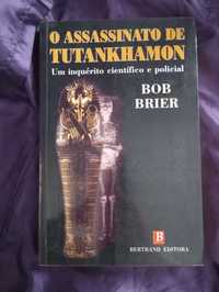 O Assassinato de Tutankhamon - Bob Brier