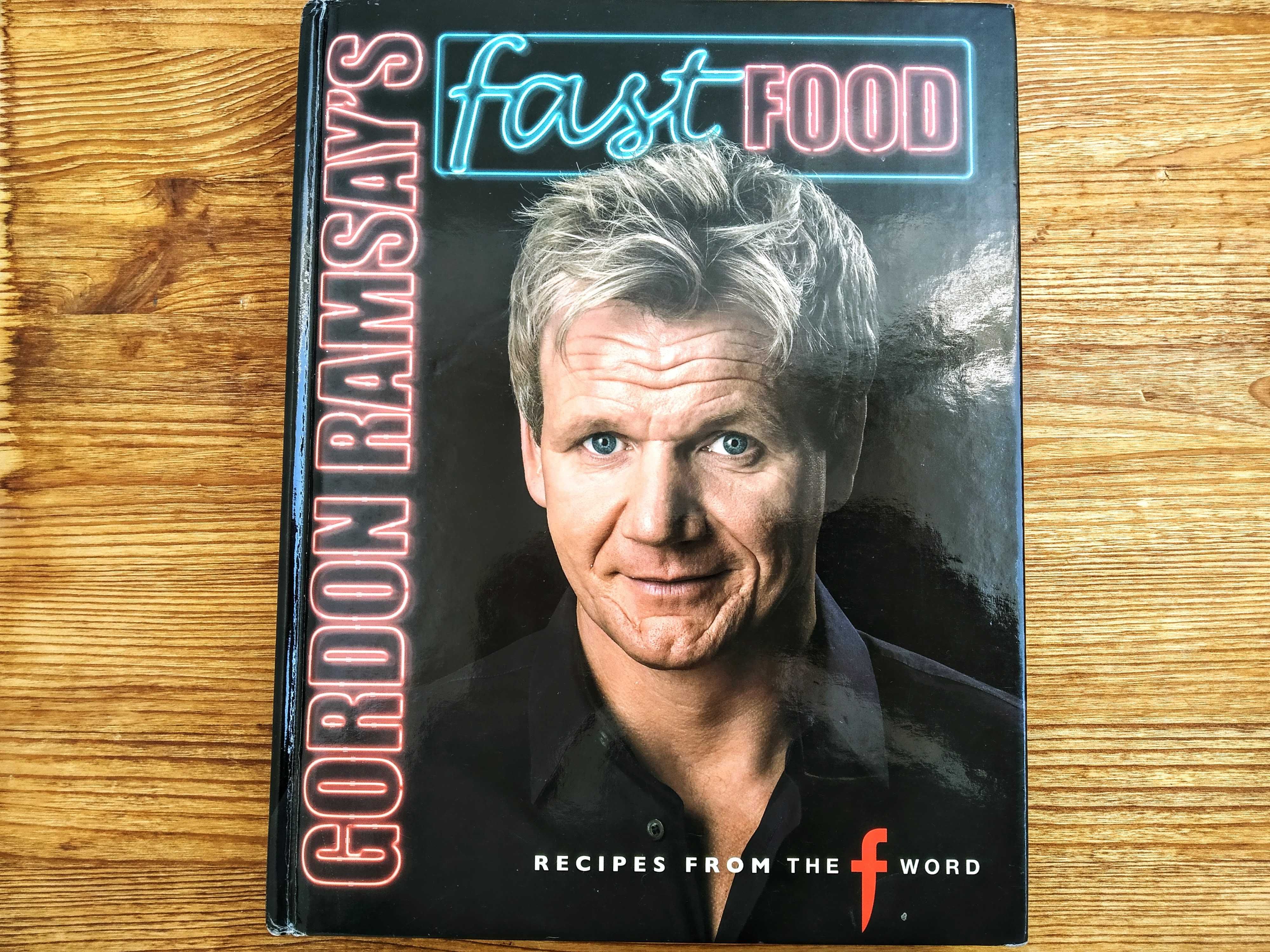 Гордон Рамзи. "Gordon Ramsay`s Fast Food" на английском языке.