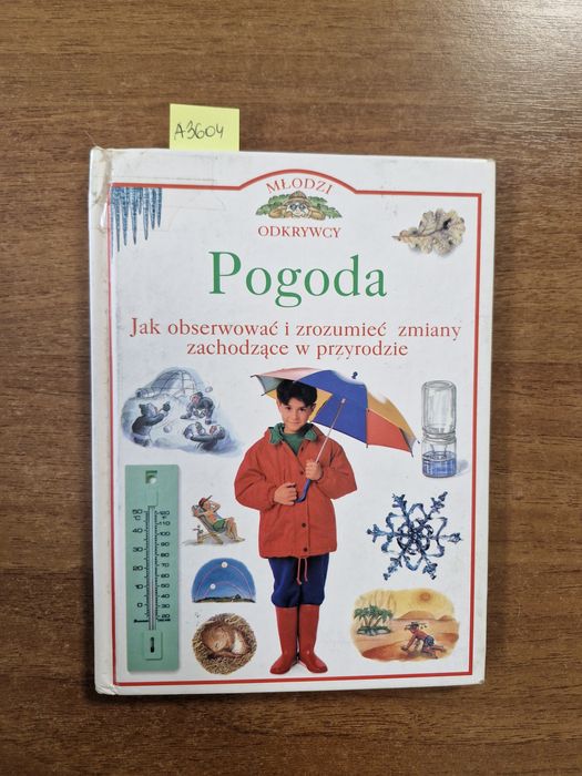 A3604. "Młodzi odkrywcy. Pogoda" John Farndon
