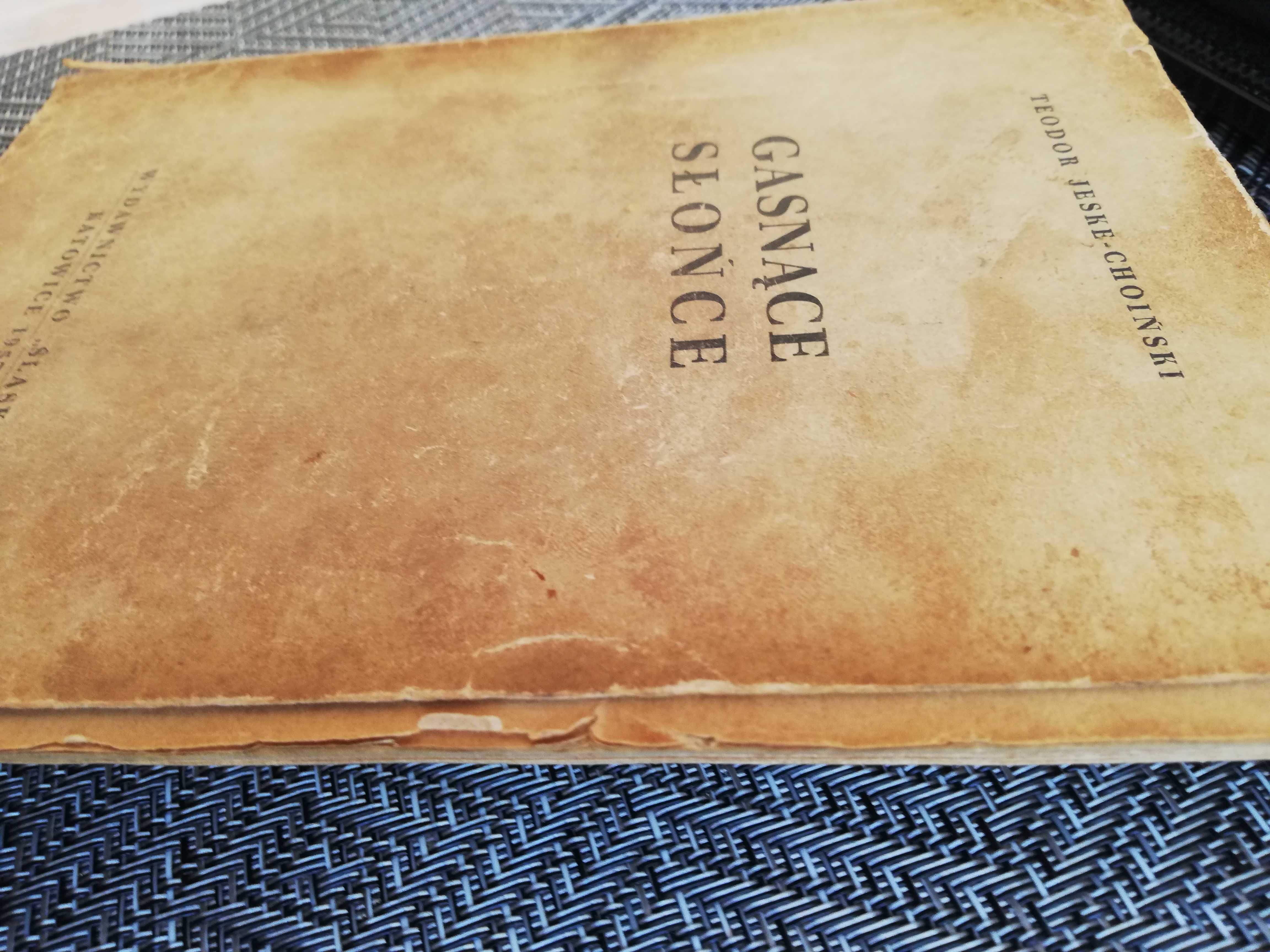 Gasnące słońce - Teodor Jeske-Choiński - 1957 rok