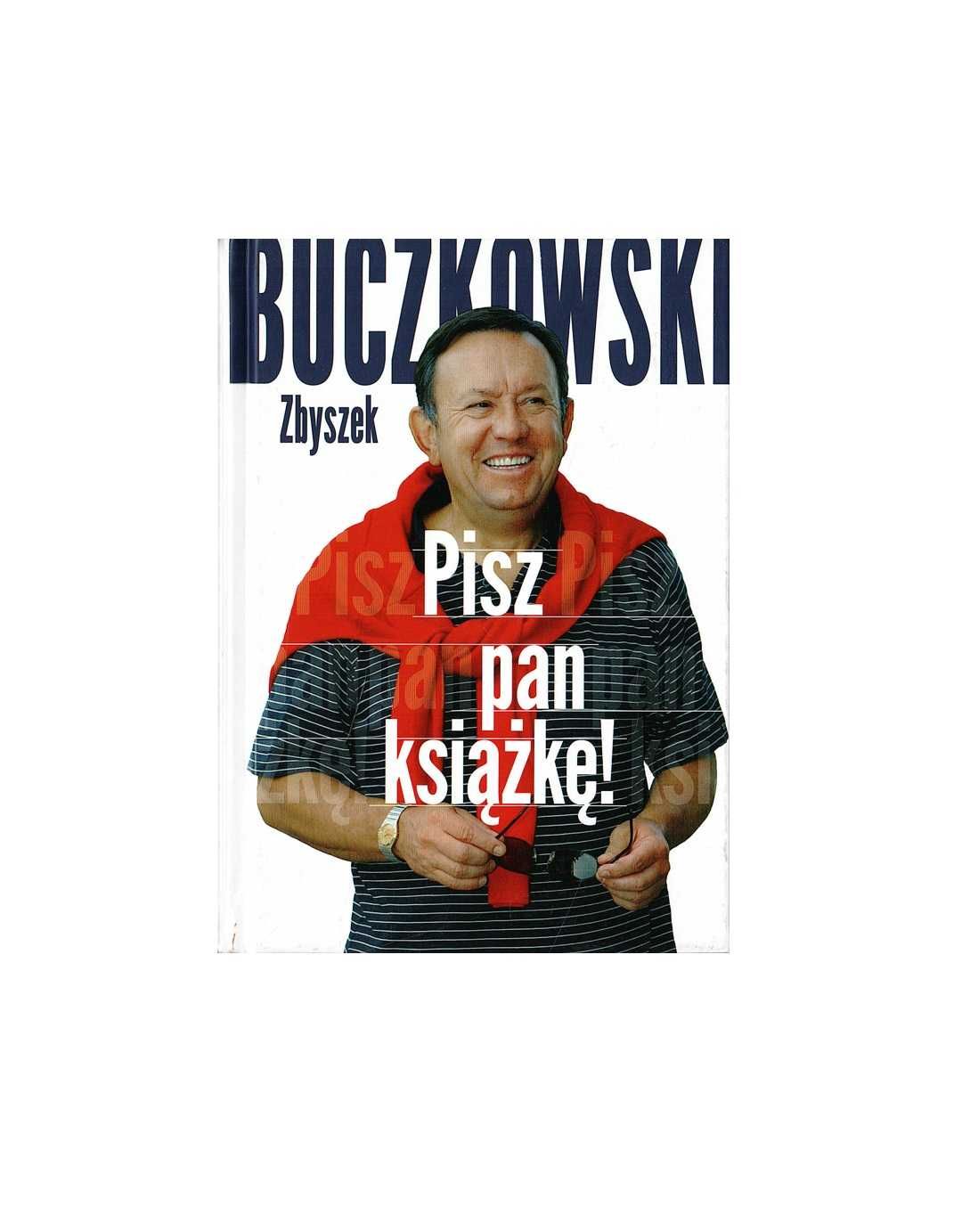 Pisz pan książkę! - Zbyszek Buczkowski