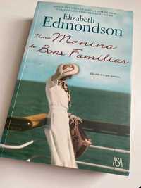 Uma Menina de Boas Famílias - Elizabeth Edmonson
