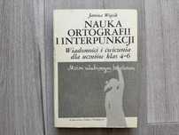 Nauka ortografii i interpunkcji - Janina Wójcik