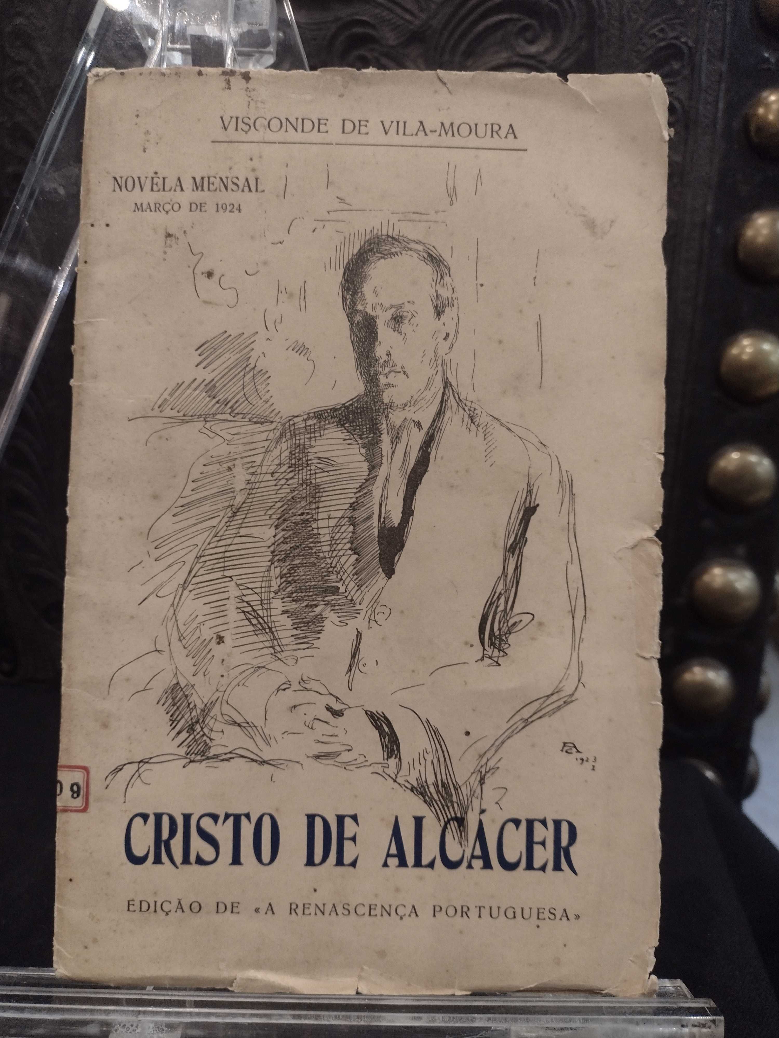 Cristo de Alcácer - Visconde de Vila-Moura 1924