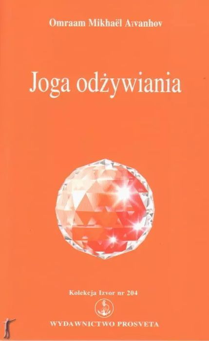 Joga odżywiania. Wydawnictwo Prosveta