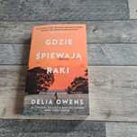 Delia Owens - Gdzie śpiewają raki