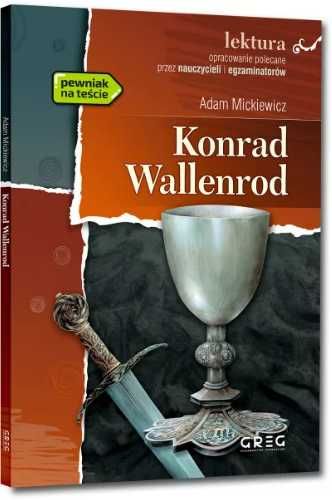 Konrad Wallenrod z oprac. GREG - Adam Mickiewicz