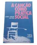 A Canção Como Prática Social, de José Jorge Letria