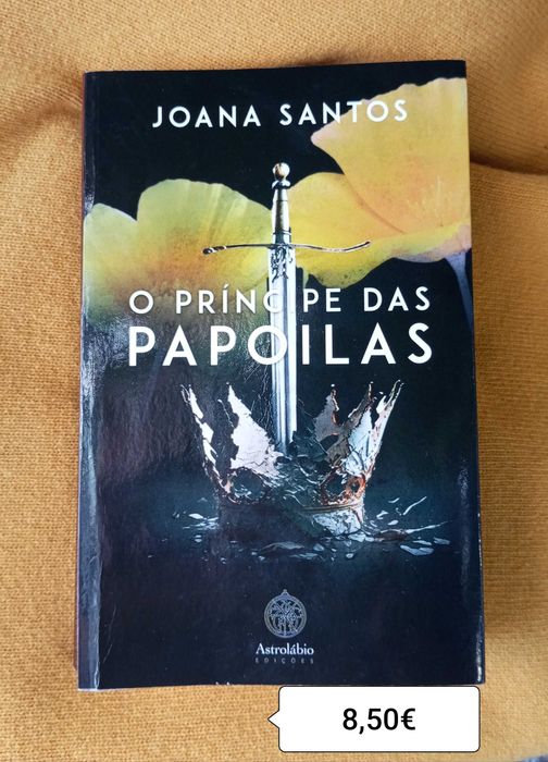 O PRÍNCIPE DAS PAPOILAS / Joana Santos - portes incluídos
