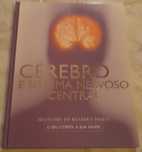Livro Cerebro e o sistema nervoso central