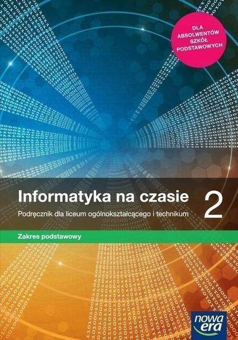 Informatyka Na Czasie 2 Podręcznik Zakres... 23607A01659Ks