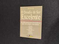 O Desafio de ser Excelente - Maurício Góis