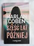 Harlan Coben - Sześć lat później - TW - W labiryncie kłamstw - nowa