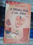 Livros da coleção A minha vida é  um filme, Paula Pimenta