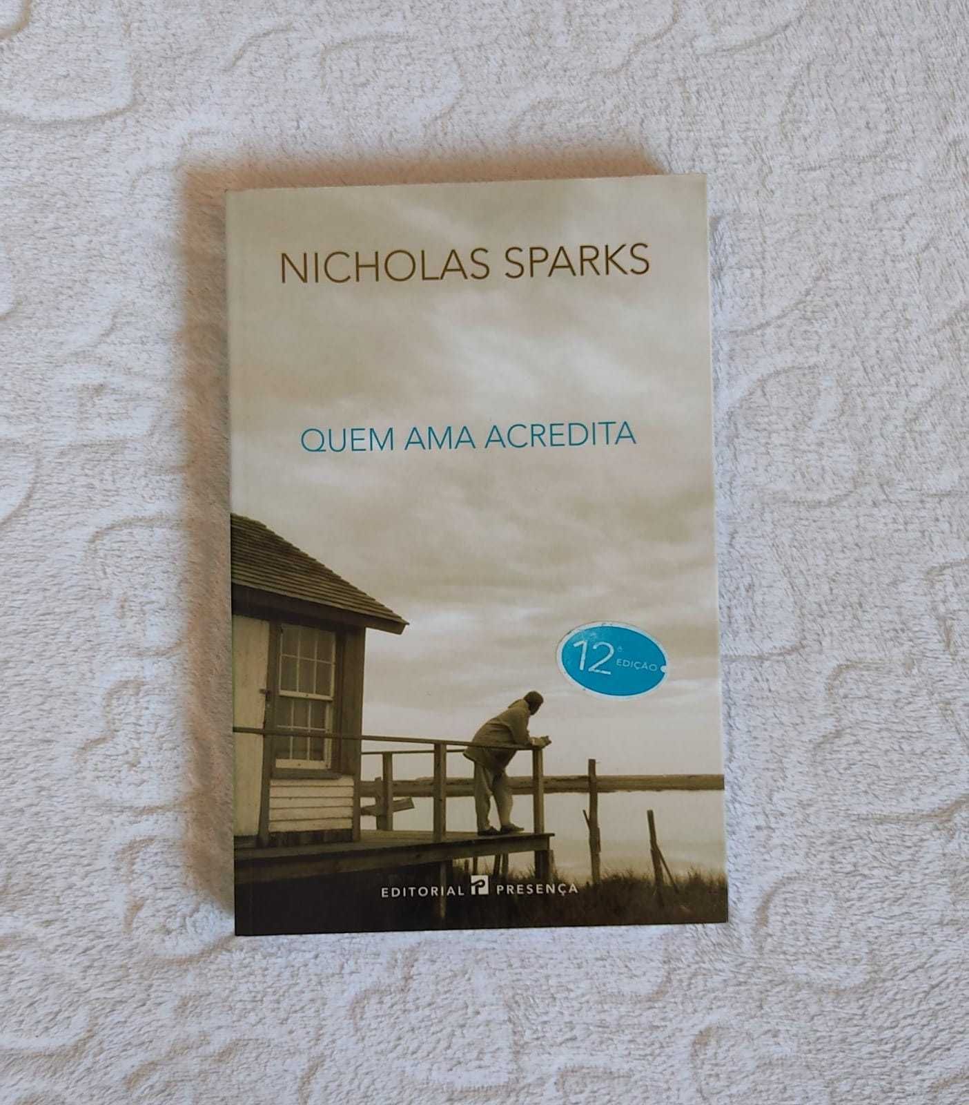 Quem Ama Acredita - Nicholas Sparks