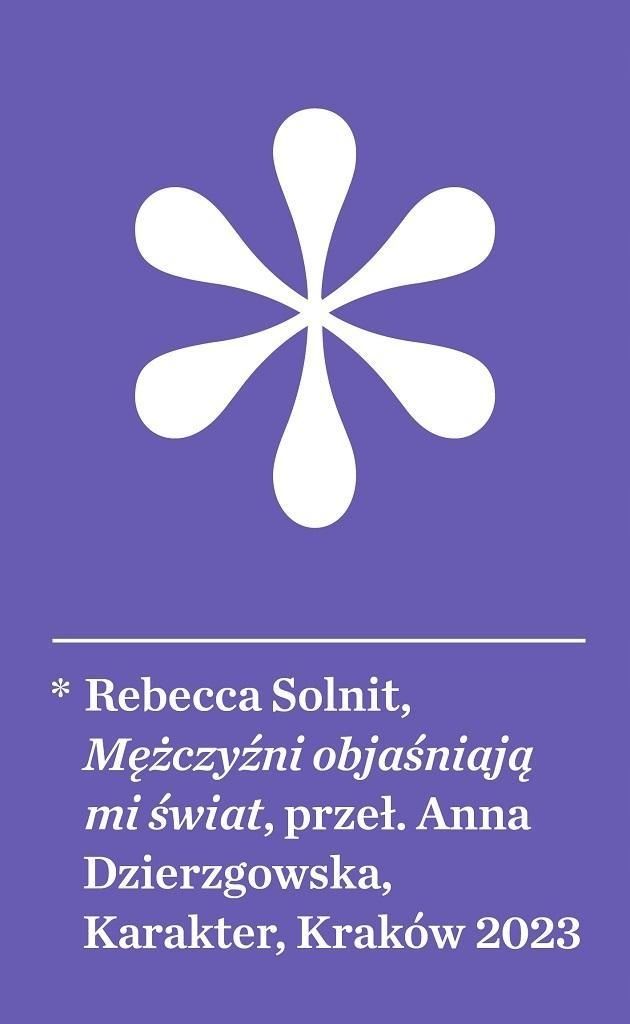 Mężczyźni Objaśniają Mi Świat W.3, Rebecca Solnit