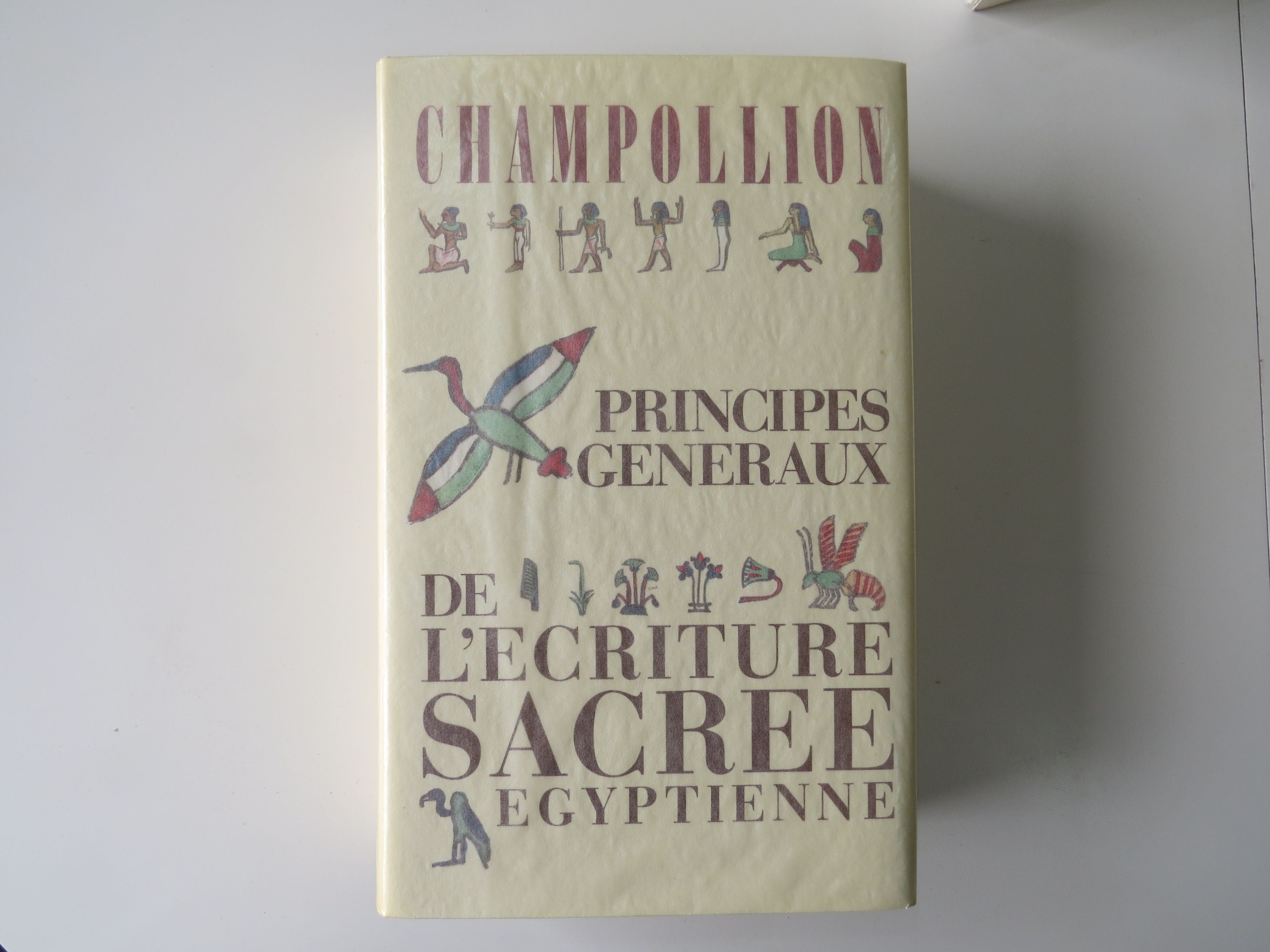 Jean F. Champollion l'ecriture sacree egyptienne reedição 1984 EGIPTO