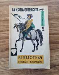 Za króla Olbrachta - Teodor Tomasz Jeż BIBLIOTEKA POWIEŚCI I ROMANSÓW