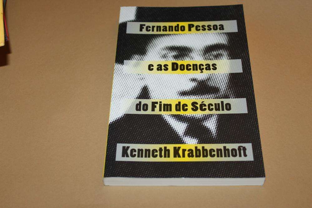 Fernando Pessoa e as Doenças do Fim de Século de Kenneth Krabbenhoft