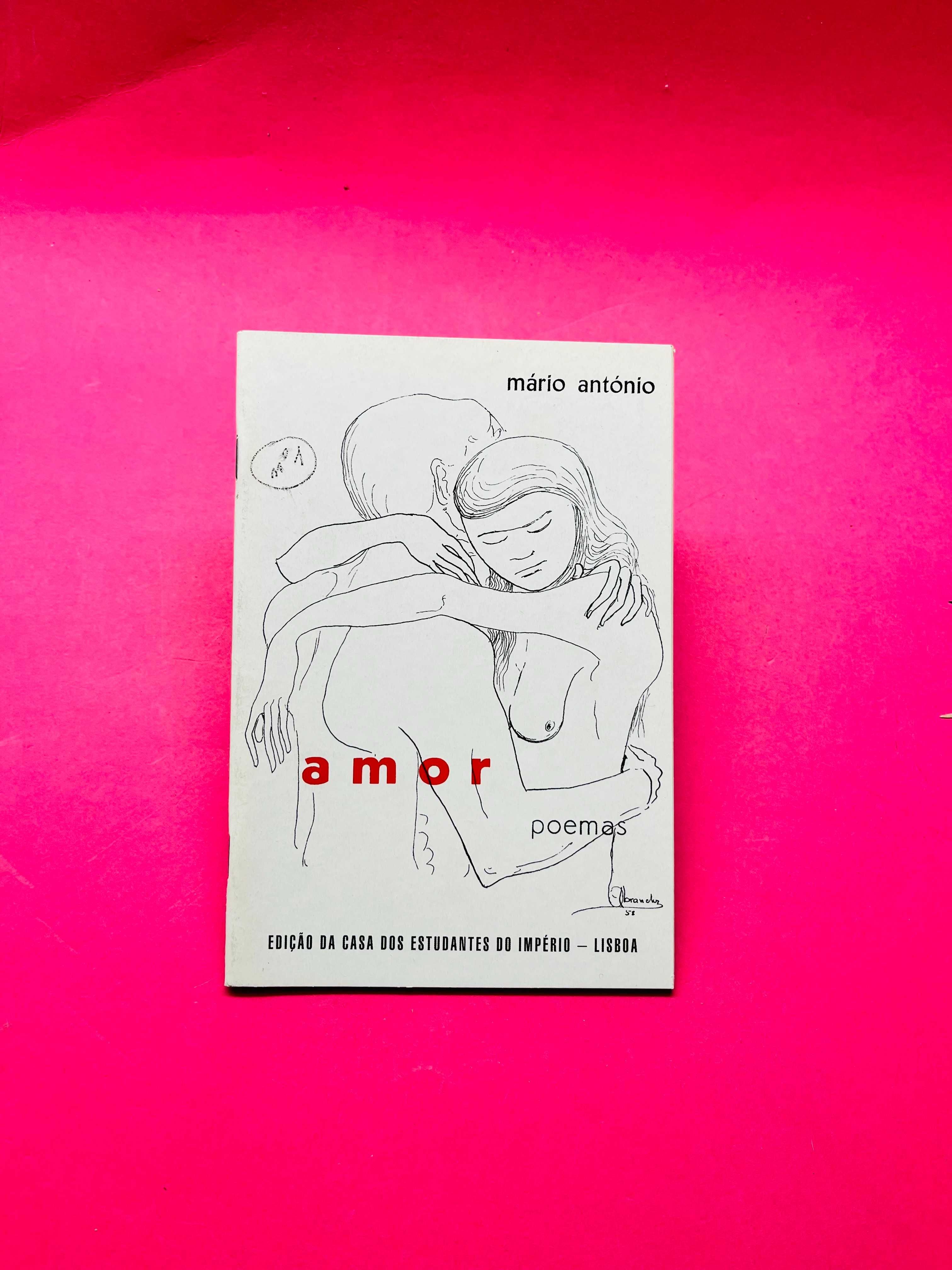 Amor, Poemas - Mário António