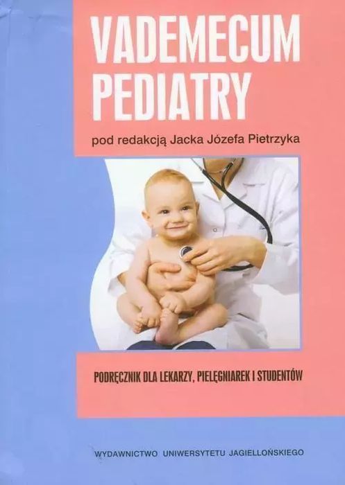 Vademecum pediatry. Wydawnictwo Uniwersytetu Jagiellońskiego
