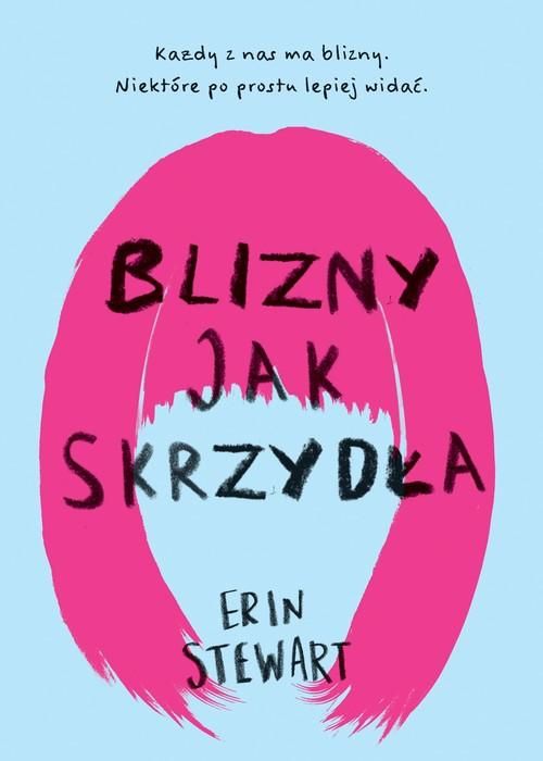 Blizny Jak Skrzydła, Stewart Erin 40366B03133Ks
