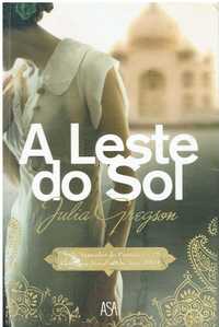 14144

A Leste do Sol
de Julia Gregson