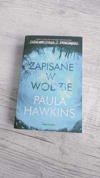 Paula Hawkins "Zapisane w wodzie"