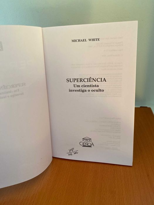 Superciência - Um Cientista Investiga o Oculto - Michael White