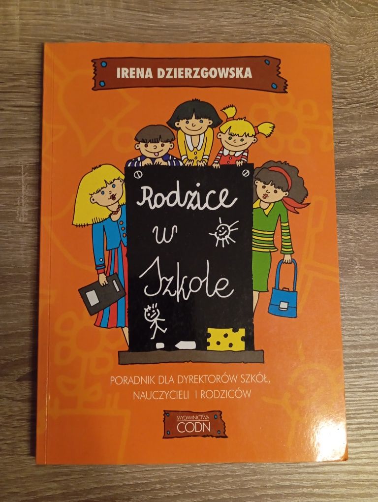 Irena Dzierzgowska - Rodzice w szkole - Książka z autografem