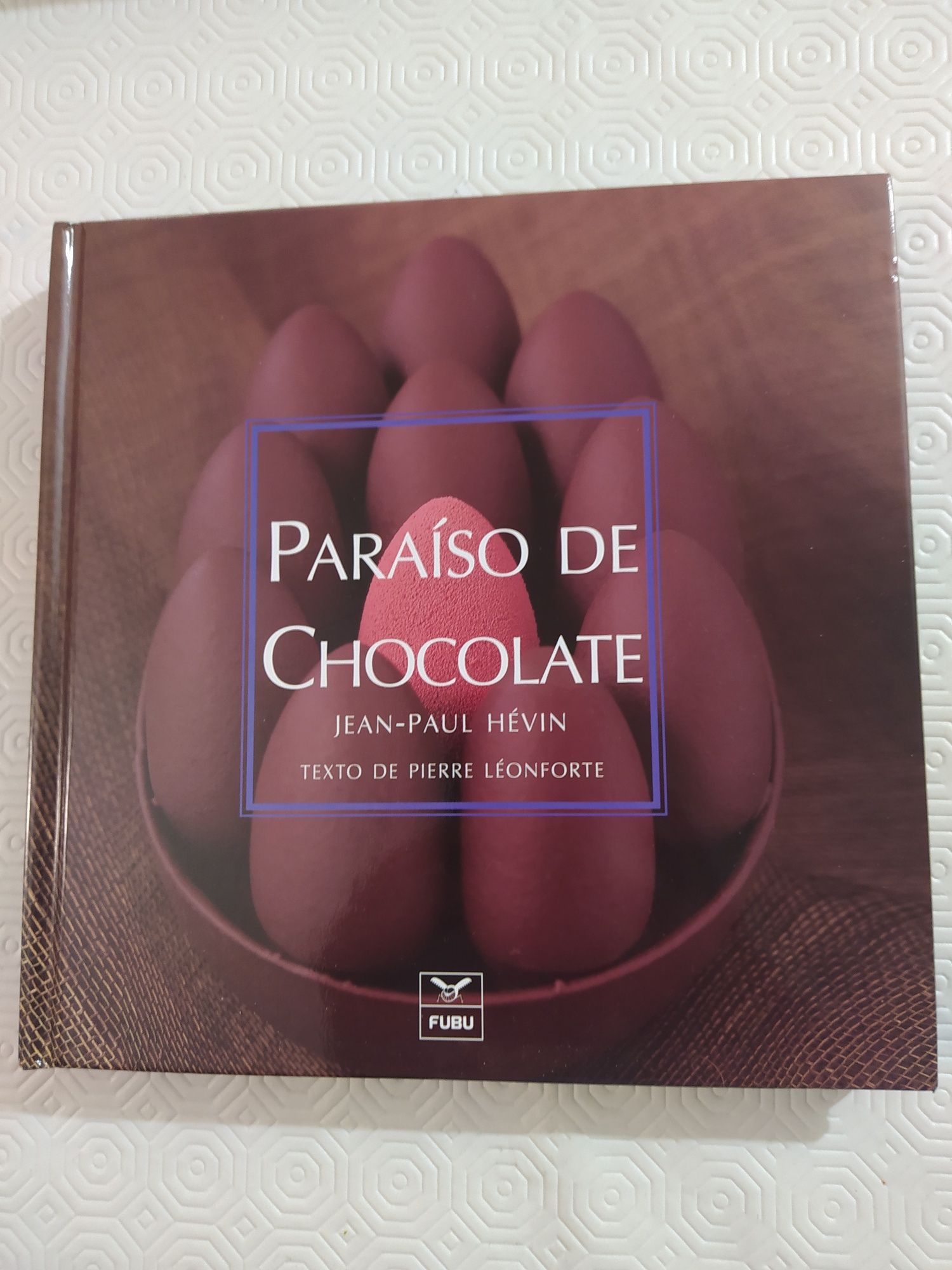 Paraíso de chocolate, de Jean Paul Hévin NOVO - Sugestão de Natal