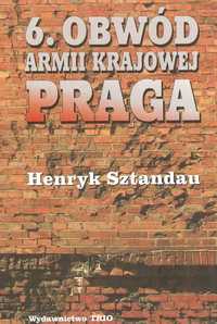 6. obwód Armii Krajowej PRAGA - Henryk Sztandau   Unikat