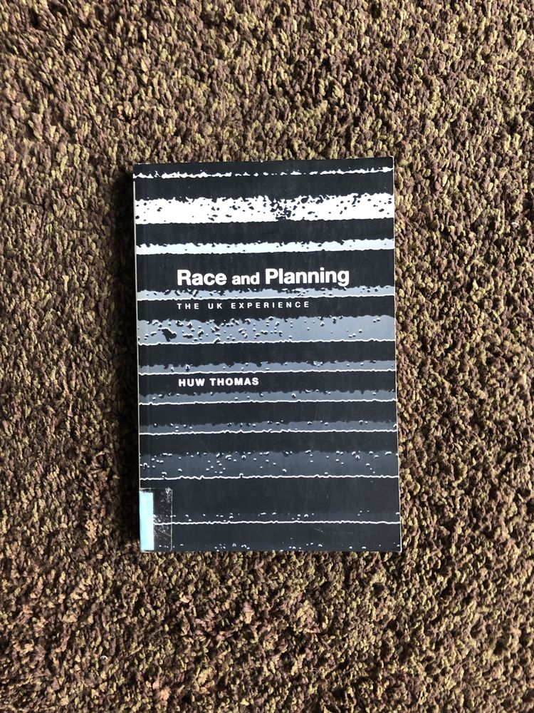 Race and Planning: The UK experience _ Thomas Huw