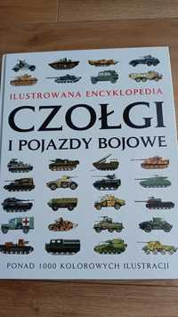 Czołgi i pojazdy bojowe - ilustrowana encyklopedia