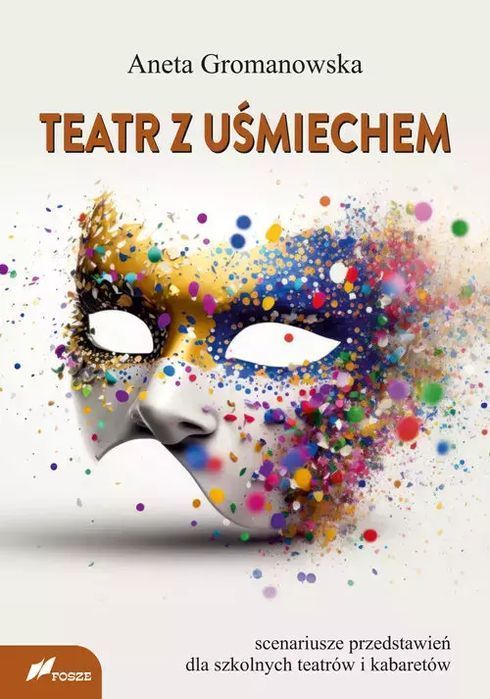 Teatr z uśmiechem. Fosze