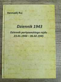 Hennadij Ruj Dziennik 1943 Dzienniki Partyzanckiego rajdu 44-45