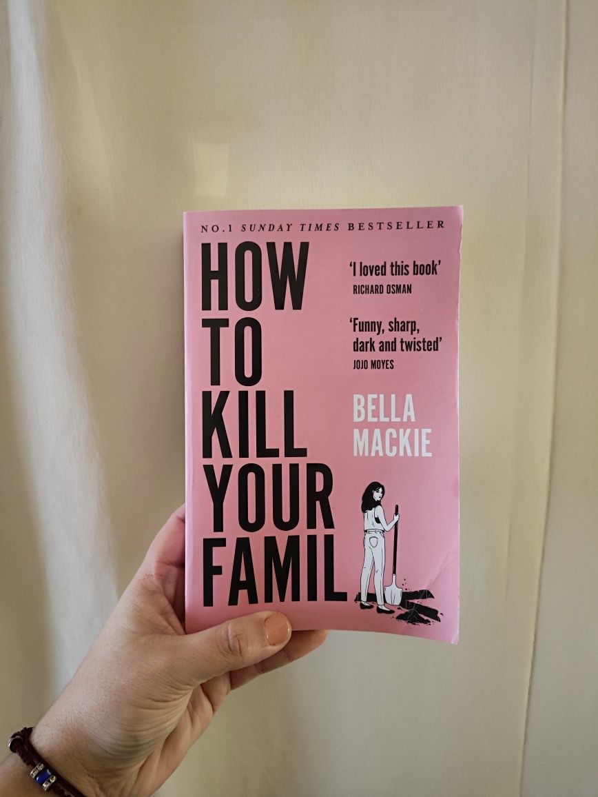 Livro "How to kill your family", Bella Mackie