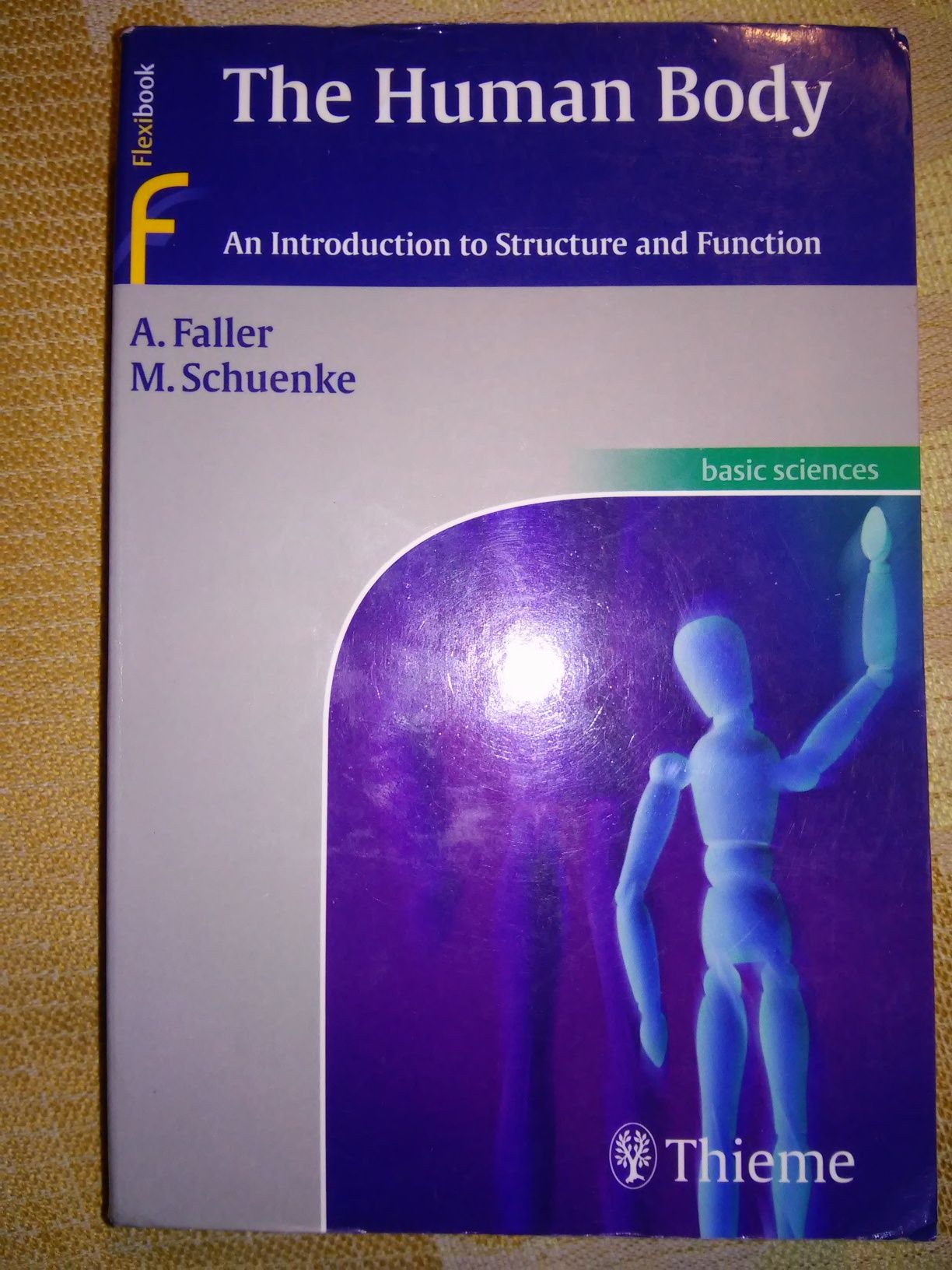 Human Body Introduction to Structure and Function Faller Schuenke 2004