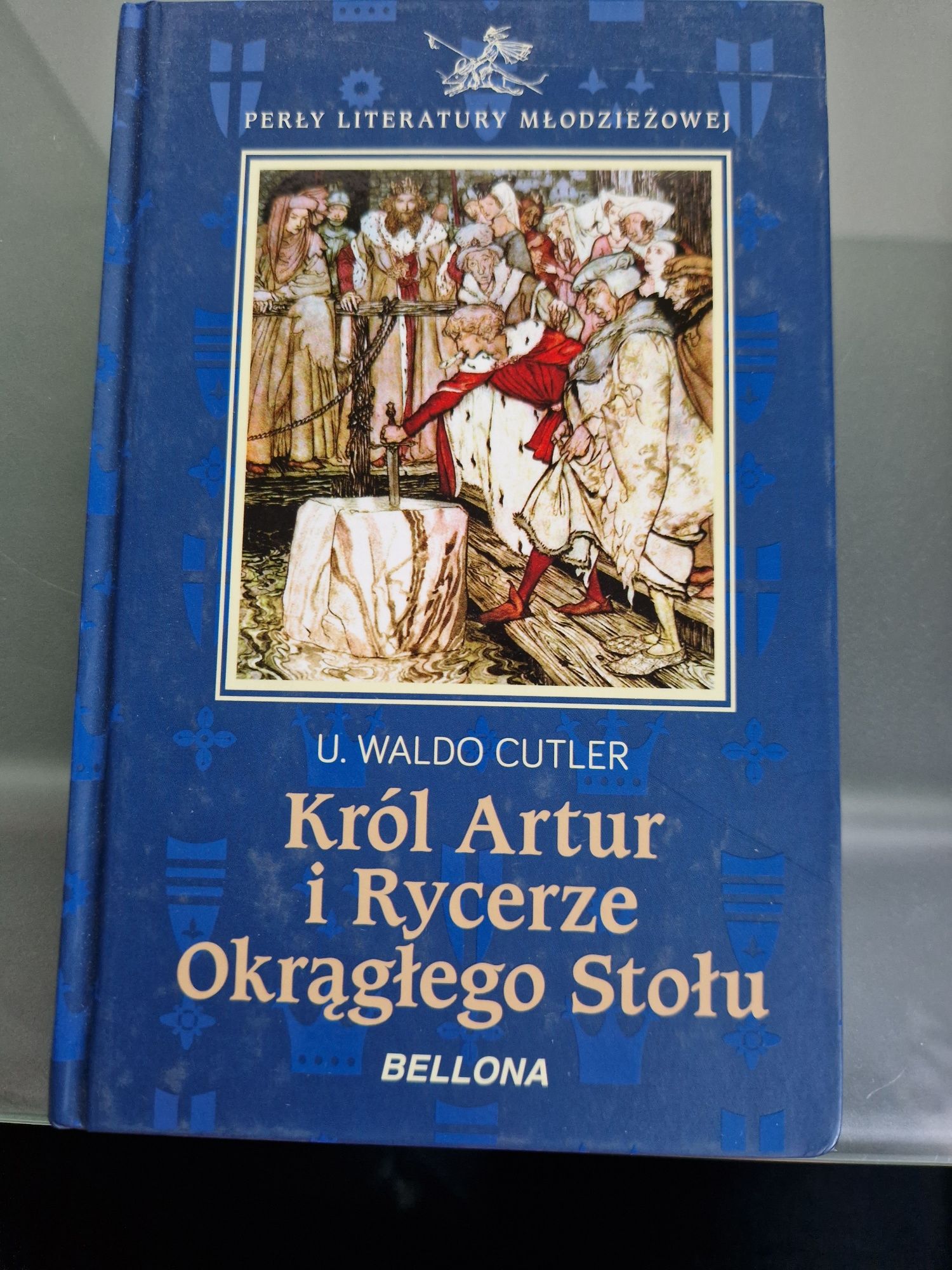 Król Artur i Rycerze Okrągłego Stołu U. Waldo Cutler