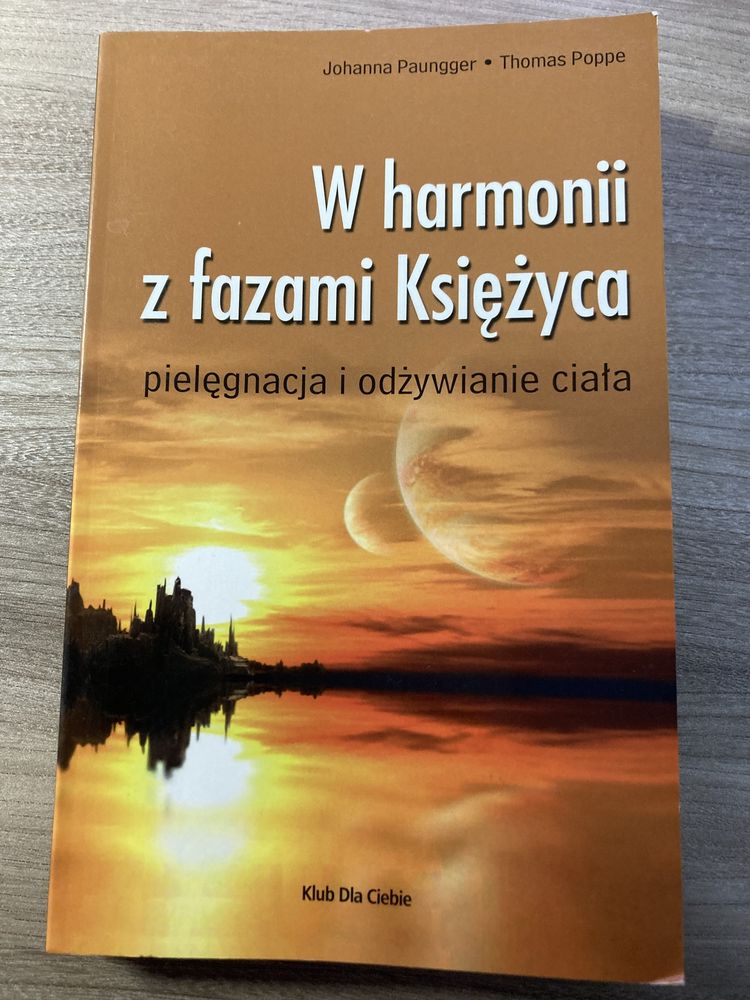 W harmonii z fazami księżyca-pielęgnacja i odżywianie ciała