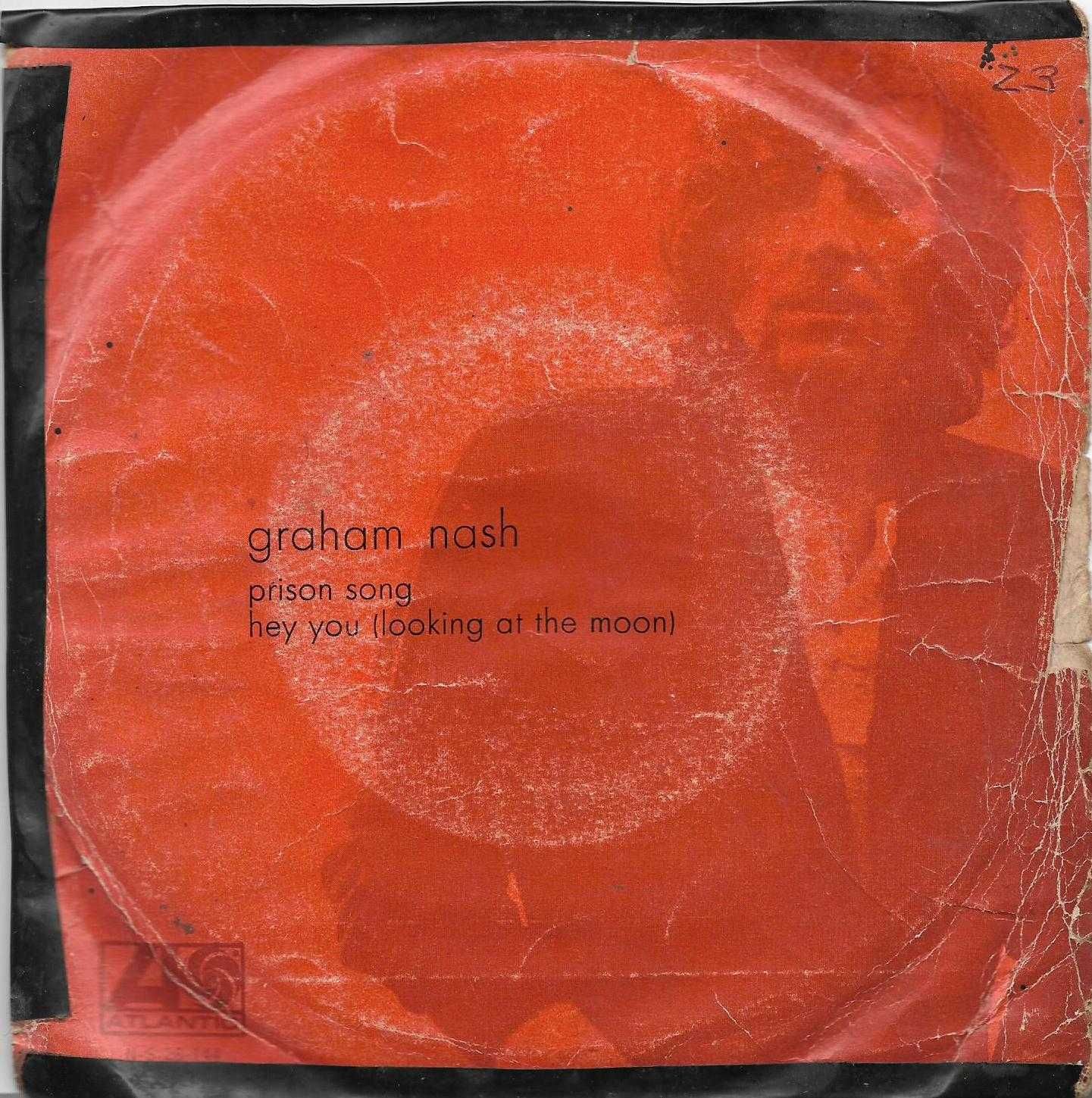 Graham Nash - - - - - Prison Song - - - - - Single