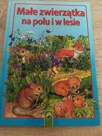Książka Małe zwierzątka na polu i w lesie