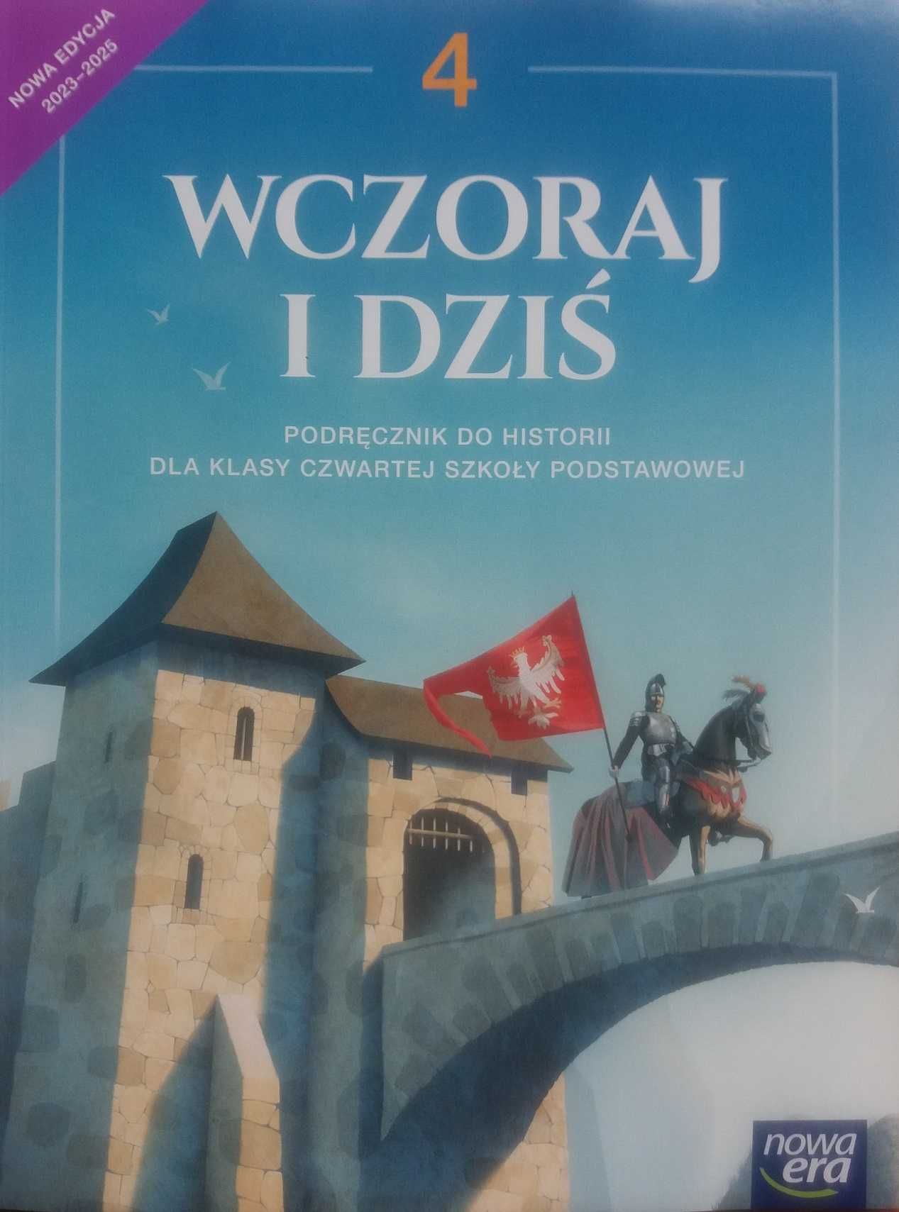 Historia SP 4 Wczoraj i dziś podr. Nowa Era