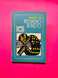 Regresso Adiado - Manuel Rui