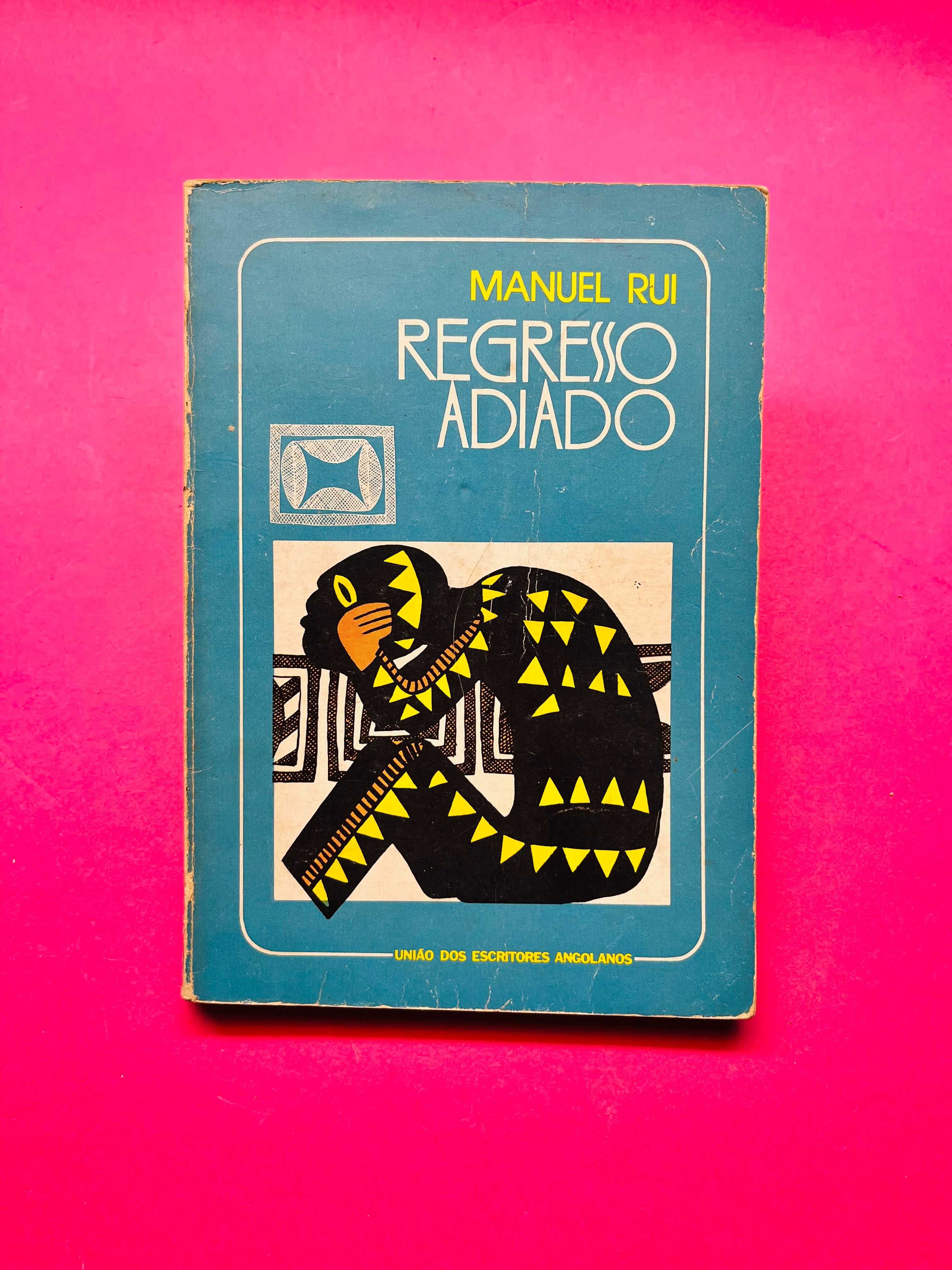 Regresso Adiado - Manuel Rui